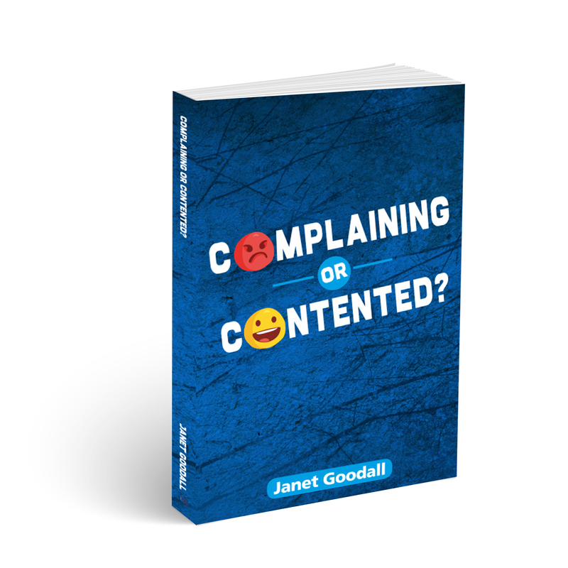 Complaining or Contented? by Janet Goodall