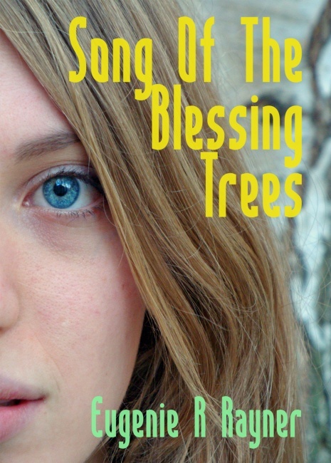 Song of the Blessing Trees by Genie Rayner