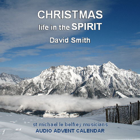 Christmas Life In The Spirit - 25 track CD by David Smith