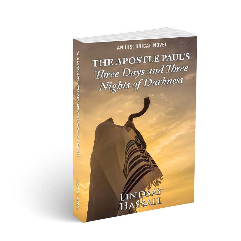 The Apostle Paul’s Three Days and Three Nights of Darkness by Lindsay Hassall
